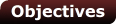 Objectives